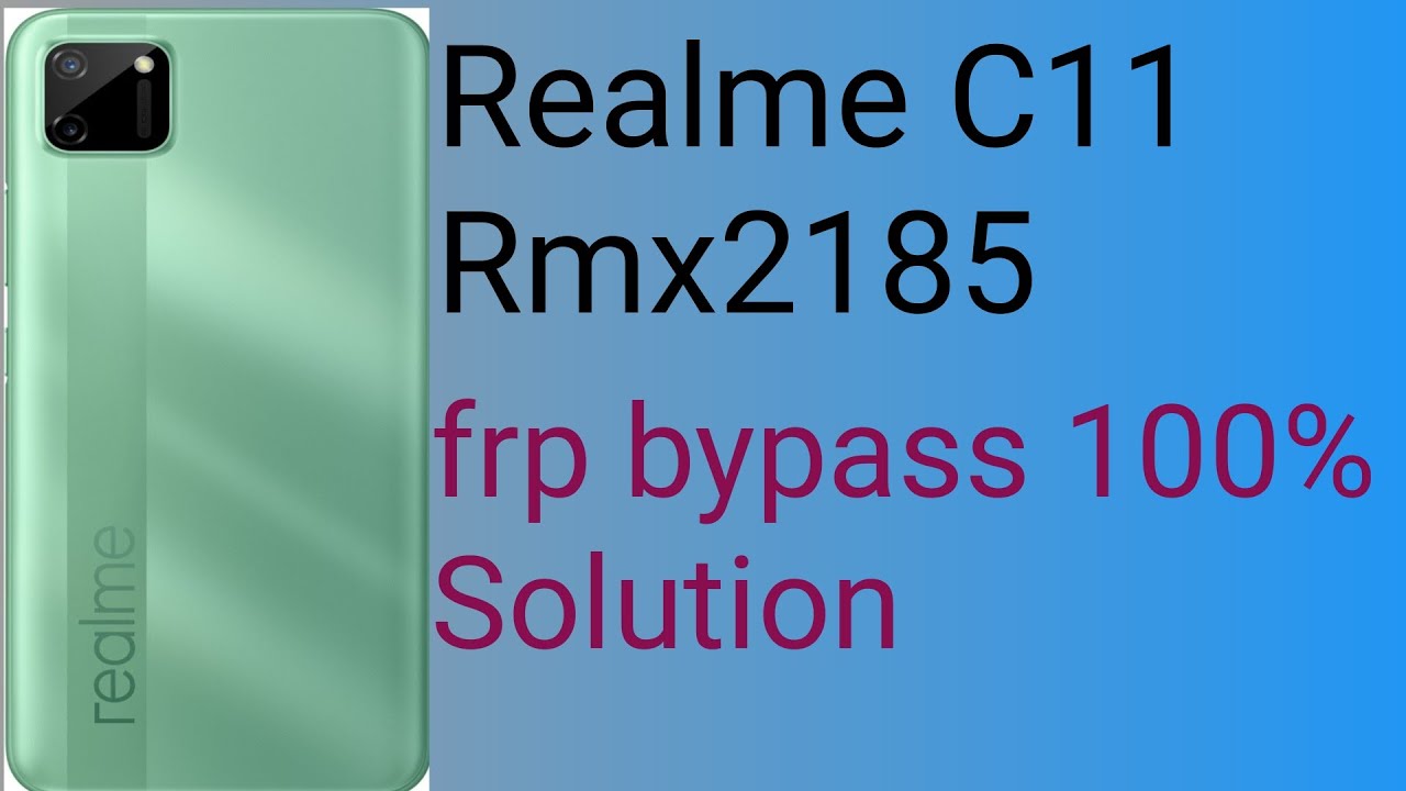 Realme C11 RMX2185 Frp bypass 2024 New Update!! Without Realme C11 RMX2185 Frp bypass 2024 New Update!! Without