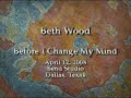 Beth Wood - Before I Change My Mind Beth Wood - Before I Change My Mind