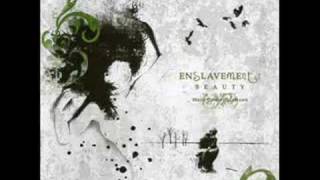 Watch Enslavement Of Beauty I Raise My Craving Hands video