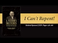 I Can't Repent - Ichabod Spencer (A Pastor's Sketches)