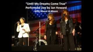 Watch Jan Howard Until My Dreams Come True video