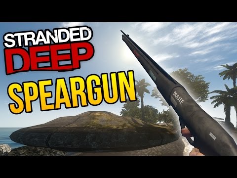 stranded deep gameplay speargun weapons and more let s play stranded 