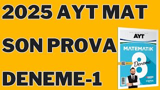 2025 Ayt Matematik Deneme Son Prova-1 40 Soru Ayt Matematik Son Tekrar Denemesi