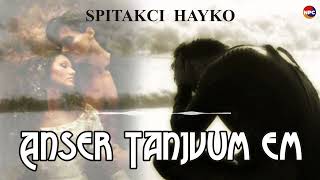 Spitakci Hayko - Anser Tanjvum Em | Армянская Музыка