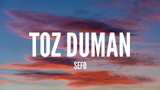 Sefo / Toz Duman (Lyrics)