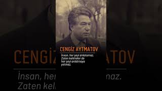 İnsan Her Şeyi Anlatamaz... Cengiz Aytmatov Cemile