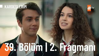 Kardeşlerim 39. Bölüm 2. Fragmanı Sevgililer Günü