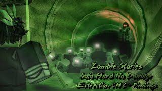Zombie Stories Solo Hard No Damage Extraction Ch2 - Findings
