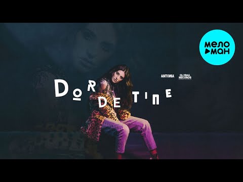 Antonia - Dor de Tine Single