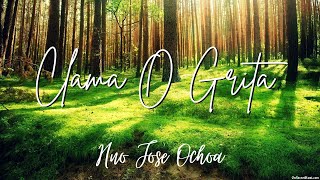 Clama O Grita -Hno Jose Ochoa
