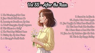 After The Rain Vol. 55 A Heartfelt Pop Lovesong Playlist Official Music Videosong Lyrics