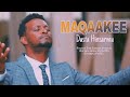 Dastaa Hinsarmuu | Maqaakee | Afaan Oromoo old song | Faarfannaa afaan oromoo durii|@hundemitiku