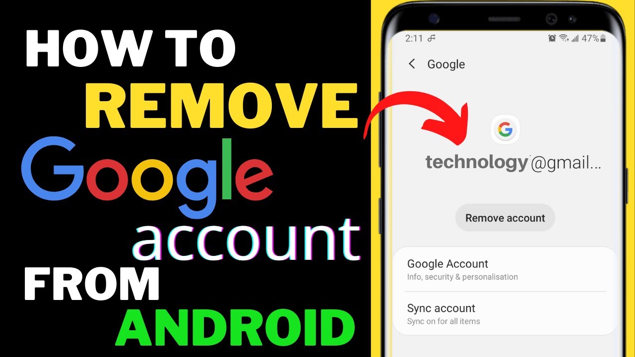 How to remove Google Account from Android | Technology How to remove Google Account from Android | Technology