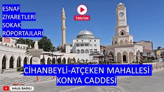 Ci̇hanbeyli̇ Esnaf Zi̇yaretleri̇, Sokak Röportajlari