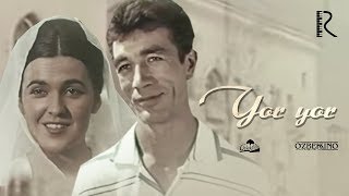 Yor-yor (o'zbek film) | Ёр-ёр (узбекфильм) 1964 #UydaQoling