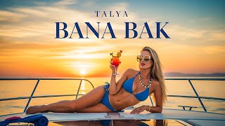 Talya - Bana Bak Official Lyric Video