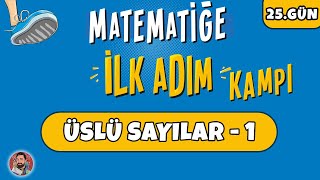 25.GÜN | Üslü Sayılar - 1 | Matematiğe İlk Adım Kampı | #merthoca #ilkadım (PDF)