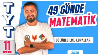 49 Günde Tyt Matematik Kampı 11.Gün Bölünebilme Kuralları Rehber Matematik