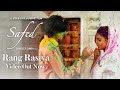 Rang Rasiya (Video) | Safed | Sandeep Singh | Shilpa Rao, Shashi Suman, Mahimma B | Meera C, Abhay V