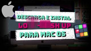Descargar e Instala Loop Mashu up para MAC OS (YOSEMITE, CAPITAN , SIERRA, HIGH SIERRA, MOJAVE) FULL