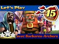 Ep.15 : Comment faire 3 Etoiles avec Archers Barbares sur un HDV 8 + Farm | Clash of clans