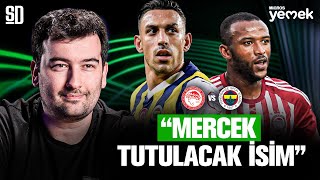 “MEŞHUR UYUMA İHTİYAÇ VAR” | Olympiakos - Fenerbahçe Analizi, İrfan Can & Osayi,