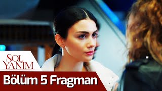 Sol Yanım 5. Bölüm Fragman