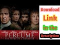 How to download Perfume [ a story of a murderer ] Movie Download. || Black Movies || Hollywood
