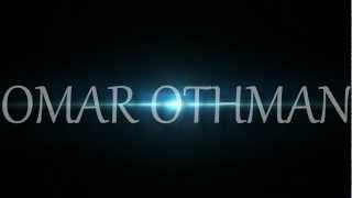 Omar Othman - Intro Hd