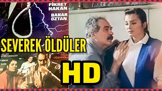 Severek Öldüler 1987 - Fikret - Bahar Öztan - HD Türk Filmi