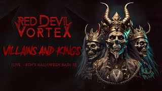 Red Devil Vortex - Villains And Kings