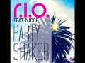 R.I.O. Feat. Nicco - Party Shaker