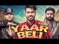 Yaar beli || ( video) Guri ft  deep jandu parmish Verma last panjabi song 2018 by Mp3 Music Song Mp
