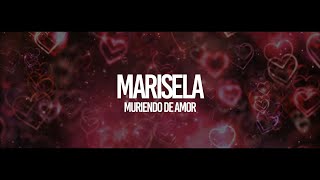 Watch Marisela Muriendo De Amor video