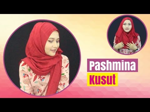 Video Tutorial Hijab Pashmina Kusut