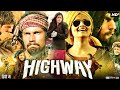 Highway Full Movie 2014 | Randeep Hooda, Alia Bhatt, Veera Tripathi, Mahabir Bhati | Review & Facts