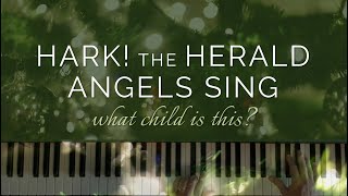 Hark! the Herald Angels Sing/What Child is This? (Piano Solo)