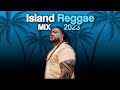 Island Reggae Playlist/Mix Vol. 6 | With J Boog, Fiji, Rebel Souljahz, Lomez Brown & More!