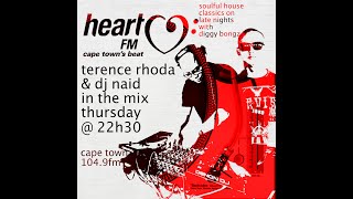 SOULFUL HOUSE CLASSICS HEART FM TERENCE RHODA & DJ NAID Sept 2021