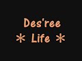 Des'ree - Life