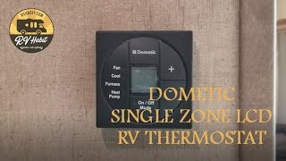Dometic Single Zone LCD RV Thermostat - How to Operate and Demonstration