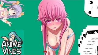 Anime fucking vines bitch!