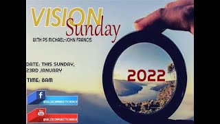 Vision Sunday with Ps Michael-John