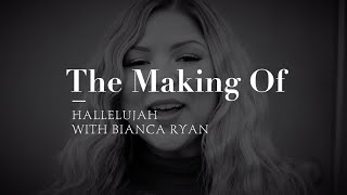 Bianca Ryan The Making Of Hallelujah