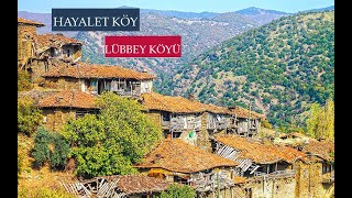 Lübbey Köyü Hayalet Köy İzmi̇r Ödemi̇ş