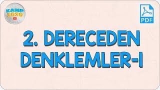 2. Dereceden Denklemler- 1 Kamp2020