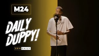 Watch M24 Daily Duppy video