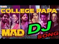 college papa dj song  | road show dj song | telugu dj song | #MAD