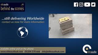 Behind the Scenes - Elite Audio are still delivering worldwide