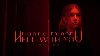 Hanne Mjøen - Hell With You